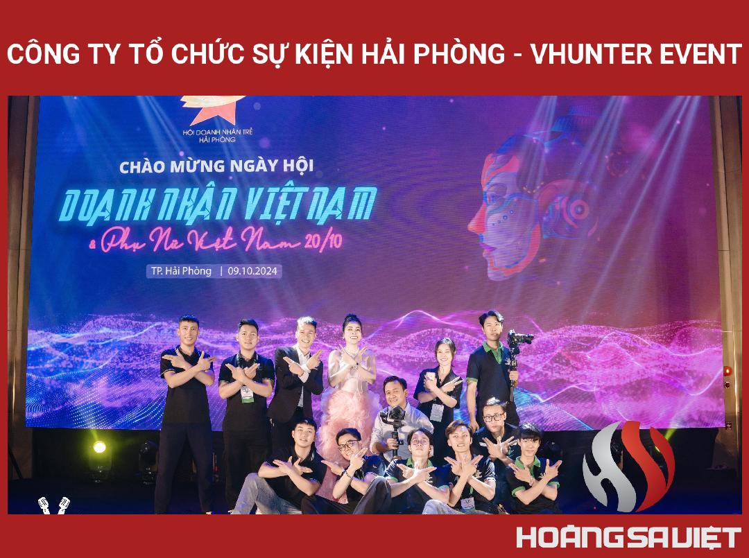 Công Ty Tổ Chức Sự Kiện Hải Phòng - VHunter Event Công Ty Tổ Chức Sự Kiện Hải Phòng - VHunter Event