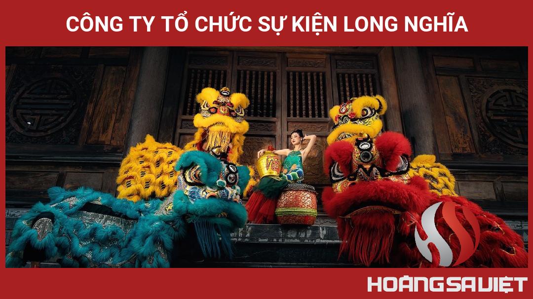 Công Ty Tổ Chức Sự Kiện Long Nghĩa Công Ty Tổ Chức Sự Kiện Long Nghĩa