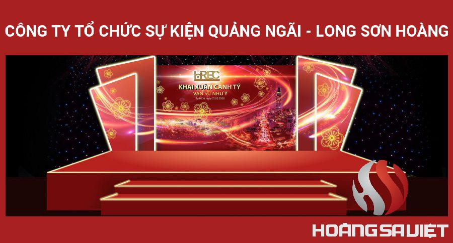 Công Ty Tổ Chức Sự Kiện Quảng Ngãi - Long Sơn Hoàng Công Ty Tổ Chức Sự Kiện Quảng Ngãi - Long Sơn Hoàng