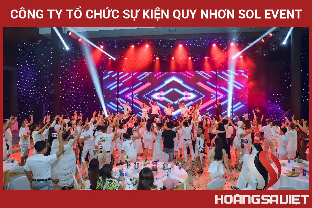 Công Ty Tổ Chức Sự Kiện Quy Nhơn Sol Event Công Ty Tổ Chức Sự Kiện Quy Nhơn Sol Event