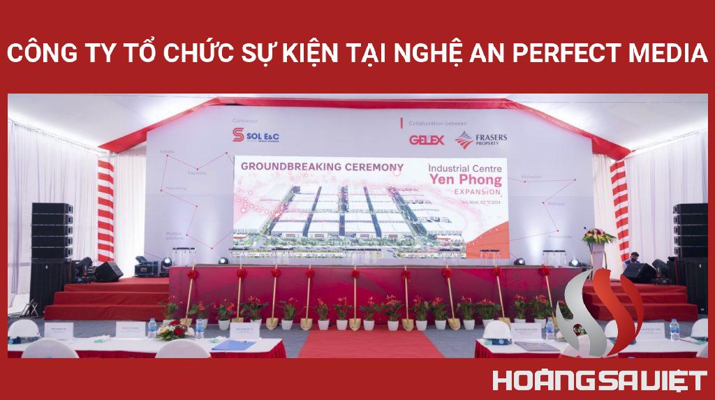 Công Ty Tổ Chức Sự Kiện Tại Nghệ An Perfect Media Công Ty Tổ Chức Sự Kiện Tại Nghệ An Perfect Media