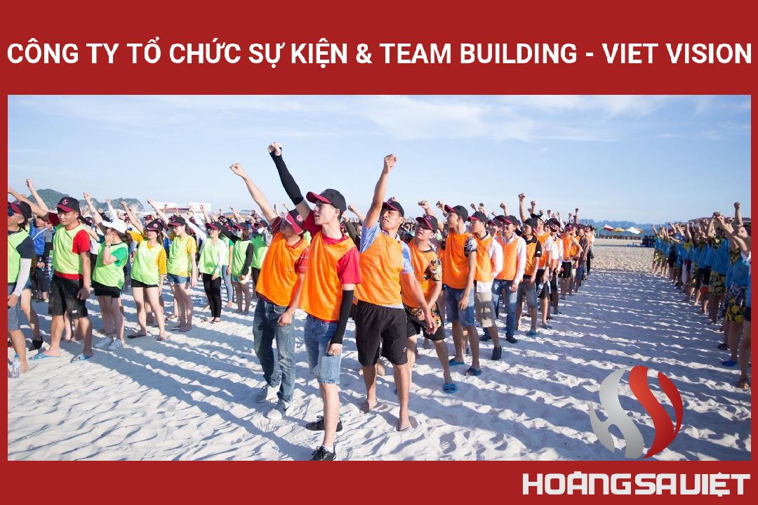 Công Ty Tổ Chức Sự Kiện & Team Building - Viet Vision Công Ty Tổ Chức Sự Kiện & Team Building - Viet Vision