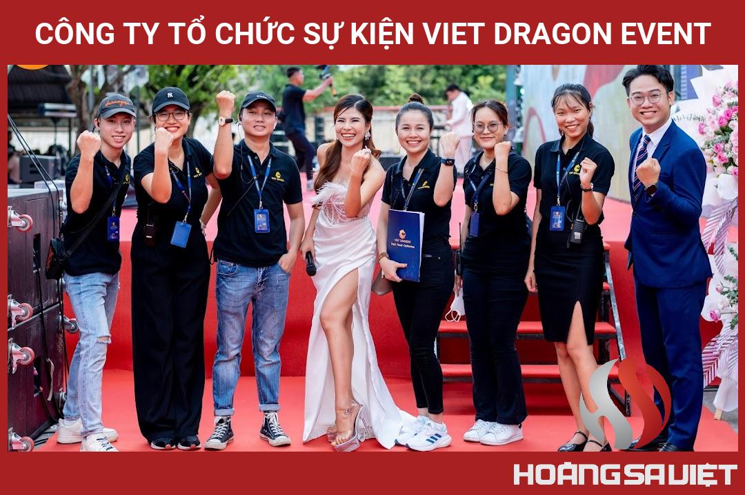 Công Ty Tổ Chức Sự Kiện VIET DRAGON EVENT Công Ty Tổ Chức Sự Kiện VIET DRAGON EVENT