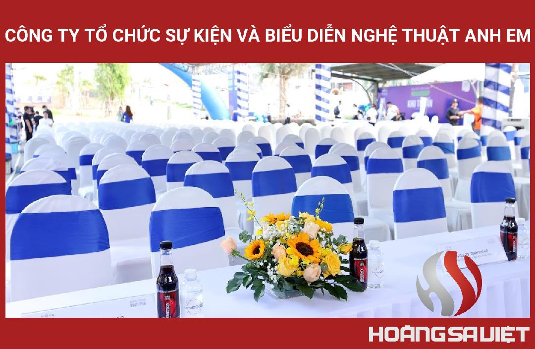 Công Ty Tổ Chức Sự Kiện Và Biểu Diễn Nghệ Thuật Anh Em Công Ty Tổ Chức Sự Kiện Và Biểu Diễn Nghệ Thuật Anh Em
