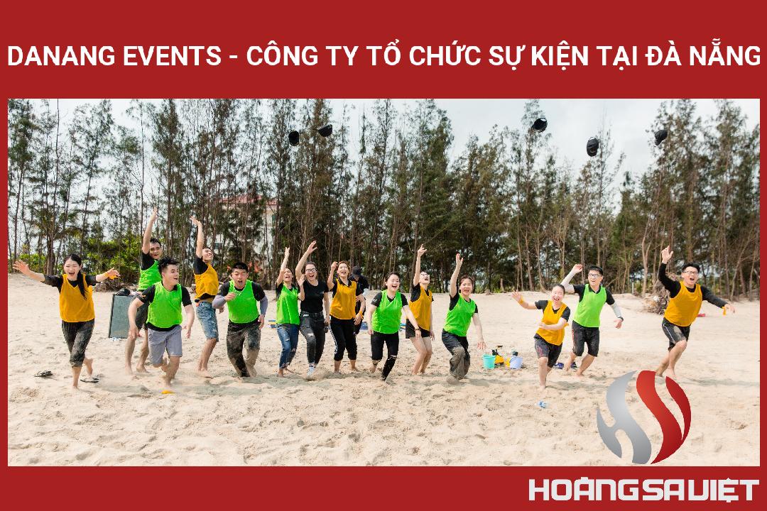 Danang Events - Công Ty Tổ Chức Sự Kiện Tại Đà Nẵng Danang Events - Công Ty Tổ Chức Sự Kiện Tại Đà Nẵng