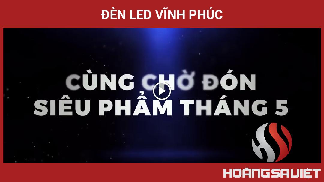Đèn Led Vĩnh Phúc Đèn Led Vĩnh Phúc