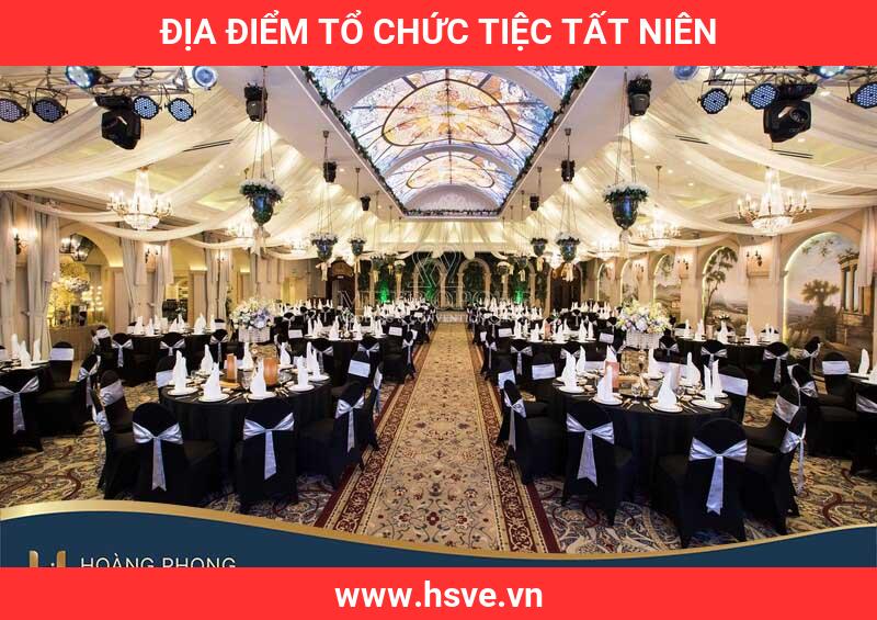 Địa Điểm Tổ Chức Tiệc Tất Niên Địa Điểm Tổ Chức Tiệc Tất Niên