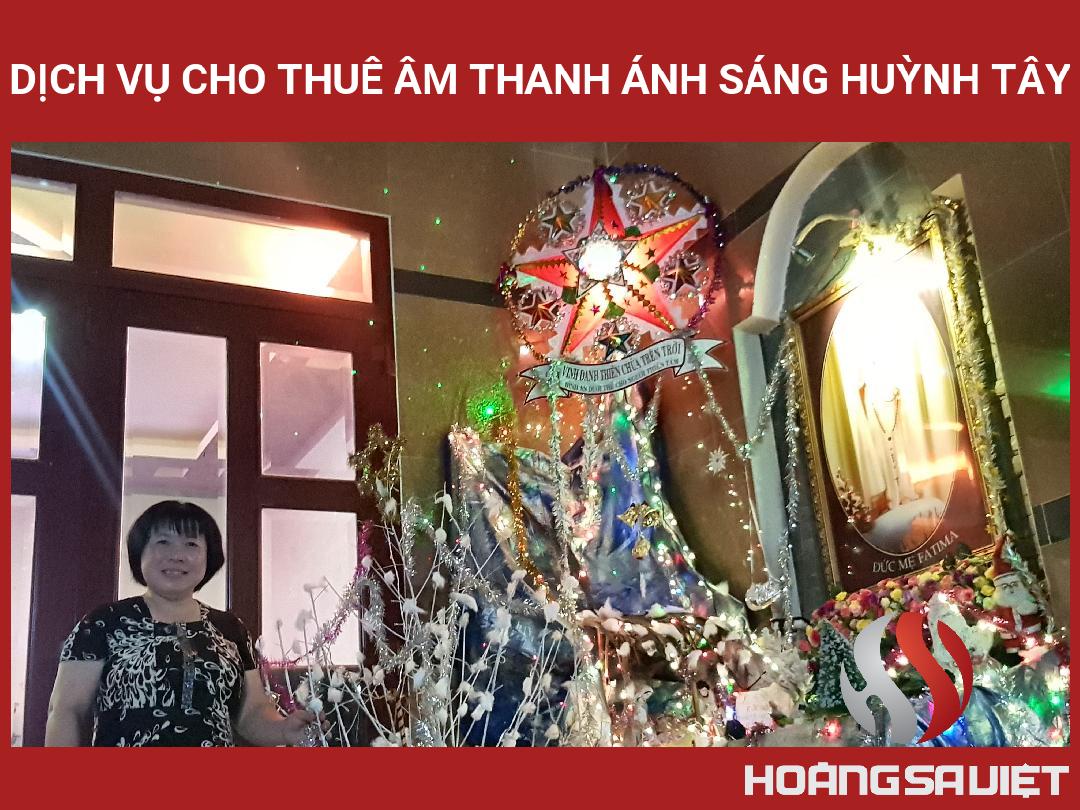 Dịch Vụ Cho Thuê Âm Thanh Ánh Sáng Huỳnh Tây Dịch Vụ Cho Thuê Âm Thanh Ánh Sáng Huỳnh Tây