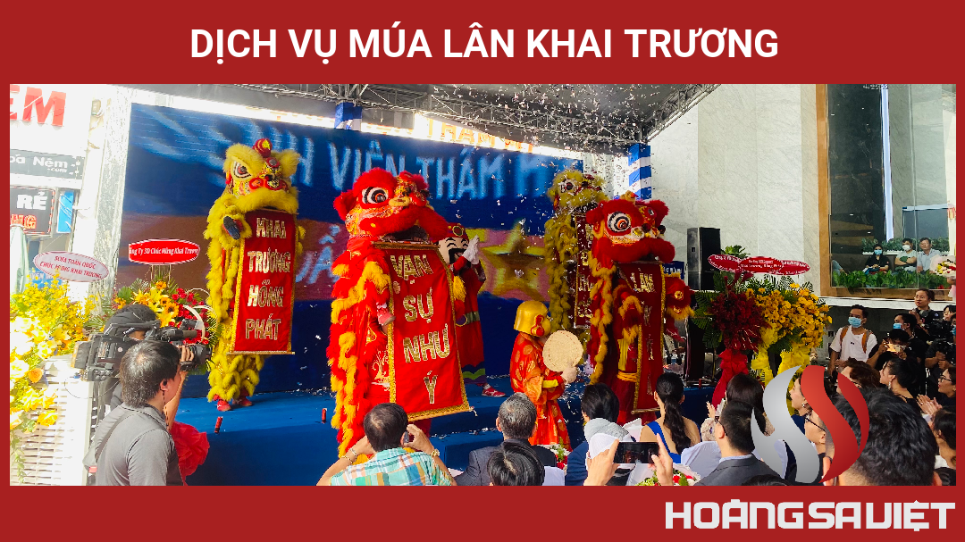 Dịch Vụ Múa Lân Khai Trương Dịch Vụ Múa Lân Khai Trương