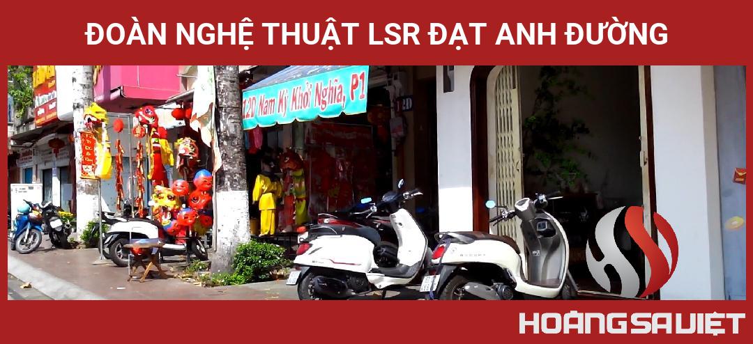 Đoàn Nghệ Thuật LSR Đạt Anh Đường Đoàn Nghệ Thuật LSR Đạt Anh Đường