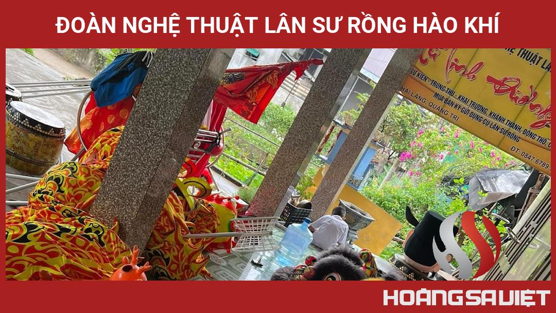 Đoàn Nghệ Thuật Lân Sư Rồng Hào Khí Đoàn Nghệ Thuật Lân Sư Rồng Hào Khí
