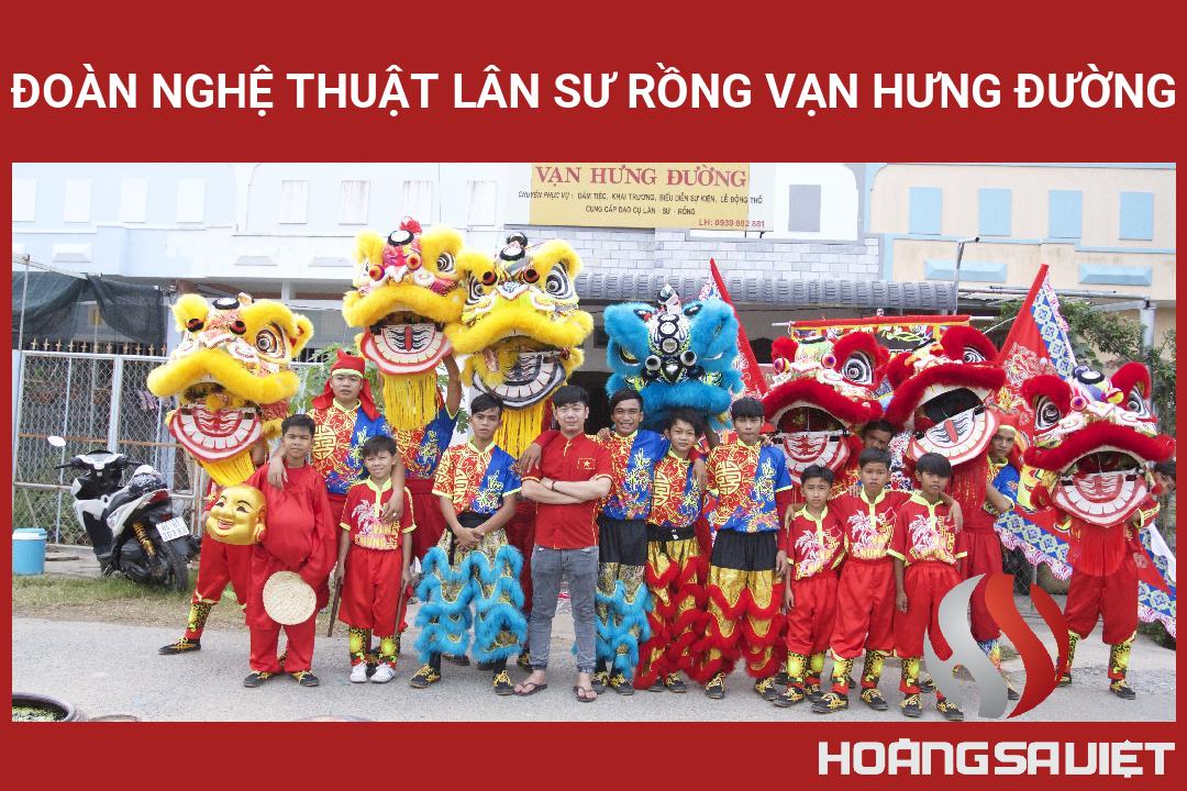 Đoàn Nghệ Thuật Lân Sư Rồng Vạn Hưng Đường Đoàn Nghệ Thuật Lân Sư Rồng Vạn Hưng Đường