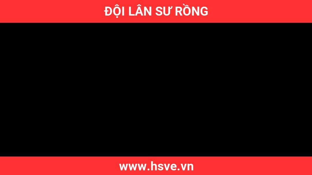 Đội Lân Sư Rồng Đội Lân Sư Rồng