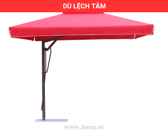 Dù Lệch Tâm Dù Lệch Tâm