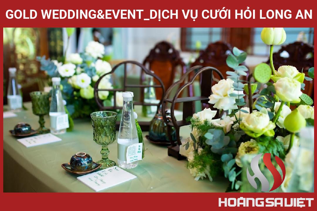 GOLD WEDDING&EVENT_DỊCH VỤ CƯỚI HỎI LONG AN GOLD WEDDING&EVENT_DỊCH VỤ CƯỚI HỎI LONG AN