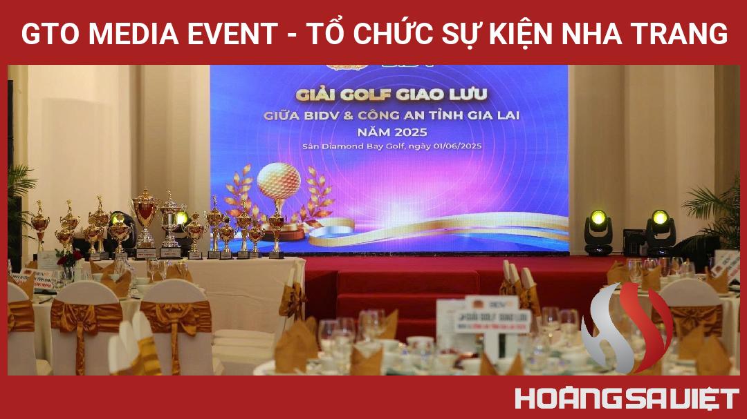 GTO Media Event - Tổ Chức Sự Kiện Nha Trang GTO Media Event - Tổ Chức Sự Kiện Nha Trang