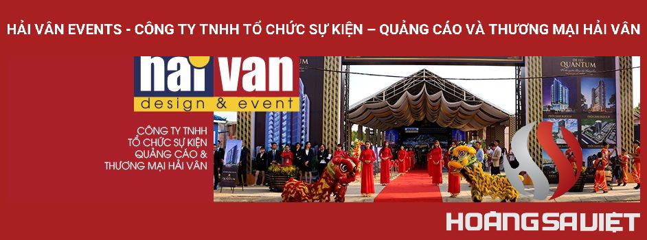 Hải Vân Events - Công Ty TNHH Tổ Chức Sự Kiện – Quảng Cáo Và Thương Mại Hải Vân Hải Vân Events - Công Ty TNHH Tổ Chức Sự Kiện – Quảng Cáo Và Thương Mại Hải Vân