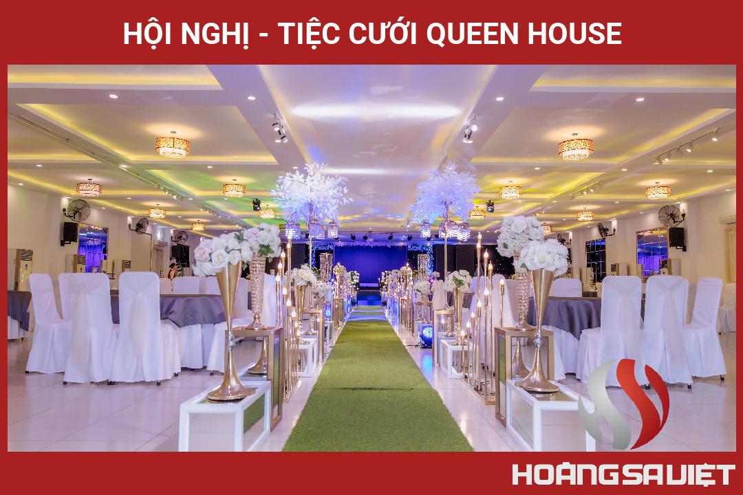 Hội Nghị - Tiệc Cưới Queen House Hội Nghị - Tiệc Cưới Queen House