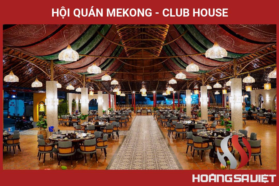Hội Quán Mekong - Club House Hội Quán Mekong - Club House