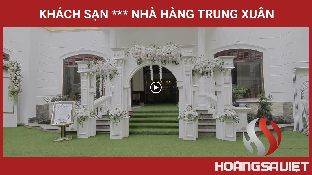 KHÁCH SẠN *** NHÀ HÀNG TRUNG XUÂN KHÁCH SẠN *** NHÀ HÀNG TRUNG XUÂN