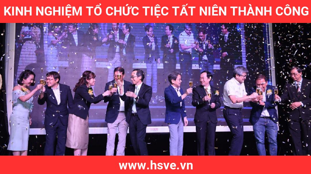 Kinh Nghiệm Tổ Chức Tiệc Tất Niên Thành Công Kinh Nghiệm Tổ Chức Tiệc Tất Niên Thành Công