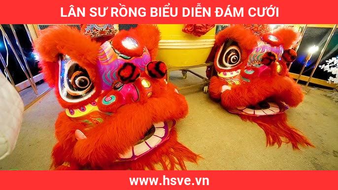 Lân Sư Rồng Biểu Diễn Đám Cưới Lân Sư Rồng Biểu Diễn Đám Cưới