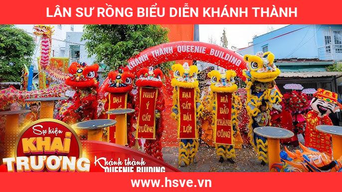 Lân Sư Rồng Biểu Diễn Khánh Thành Lân Sư Rồng Biểu Diễn Khánh Thành