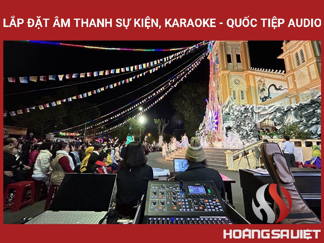 Lắp Đặt Âm Thanh Sự Kiện, Karaoke - Quốc Tiệp Audio Lắp Đặt Âm Thanh Sự Kiện, Karaoke - Quốc Tiệp Audio