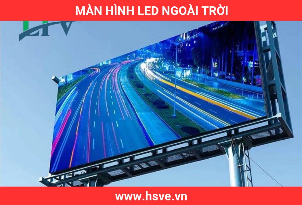 Màn hình LED Ngoài Trời Màn hình LED Ngoài Trời