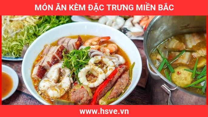 Món ăn kèm đặc trưng miền Bắc Món ăn kèm đặc trưng miền Bắc