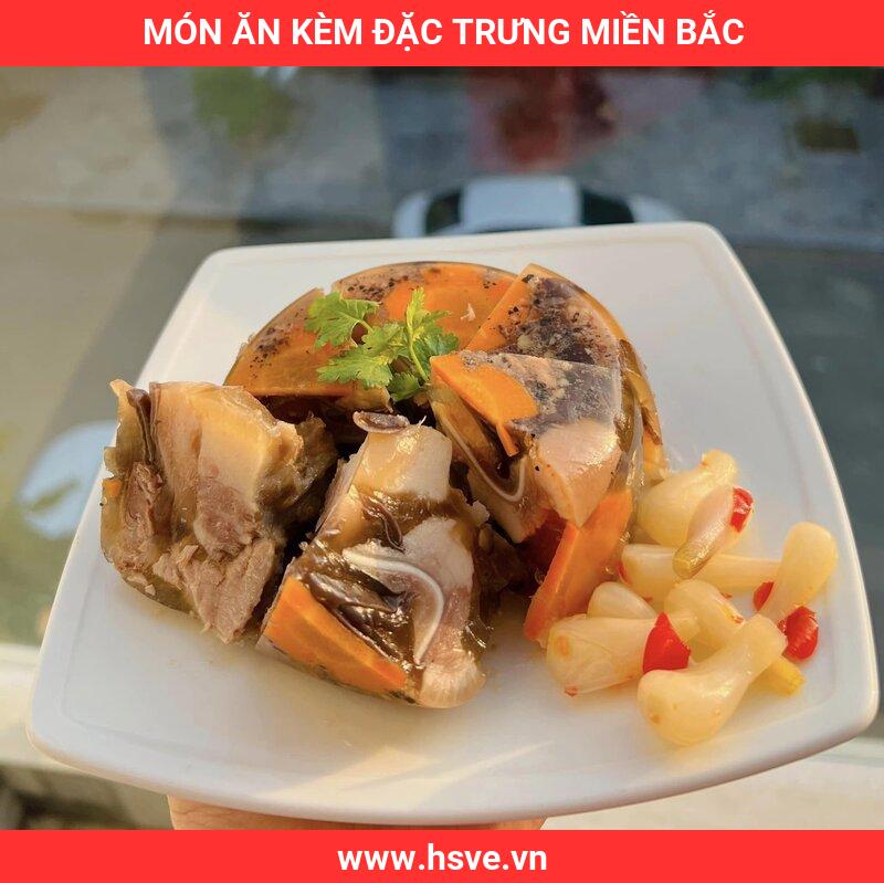 Món ăn kèm đặc trưng miền Bắc Món ăn kèm đặc trưng miền Bắc