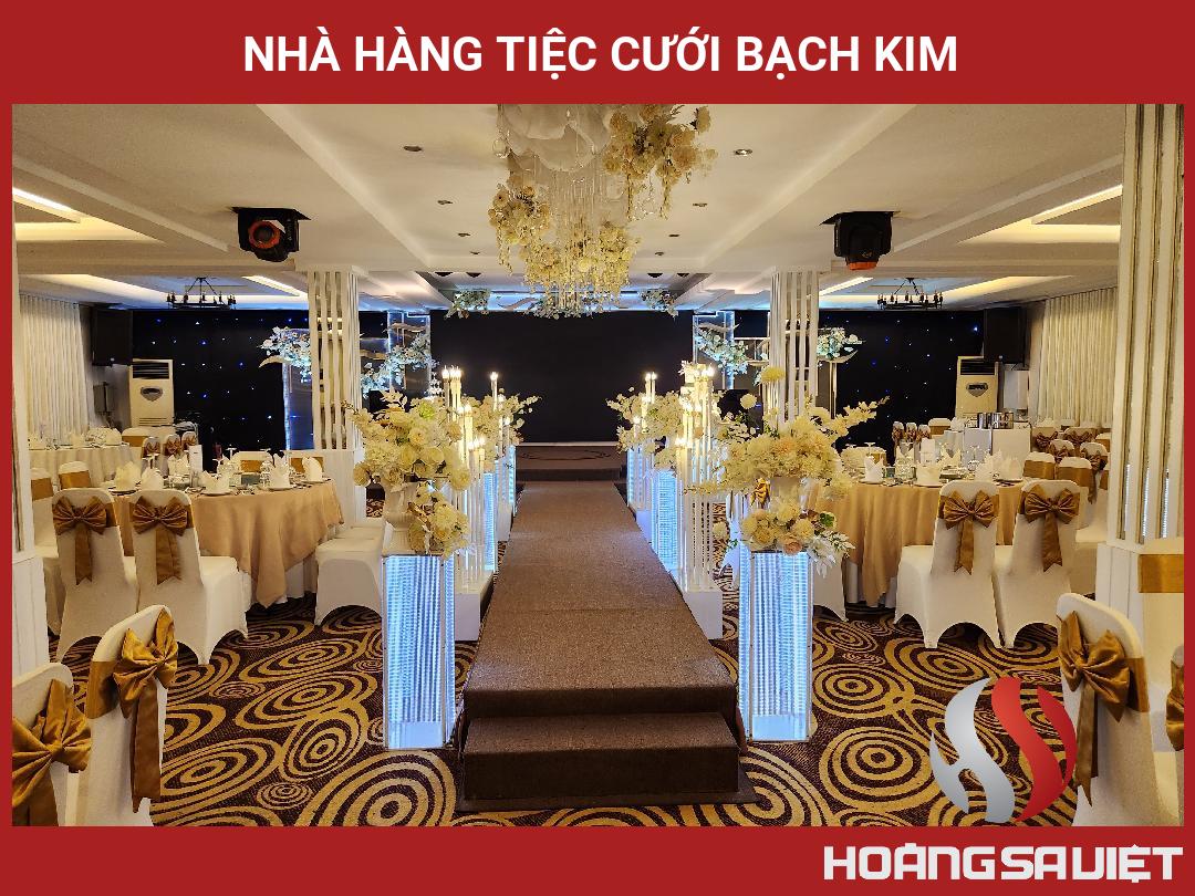 NHÀ HÀNG TIỆC CƯỚI Bạch Kim NHÀ HÀNG TIỆC CƯỚI Bạch Kim