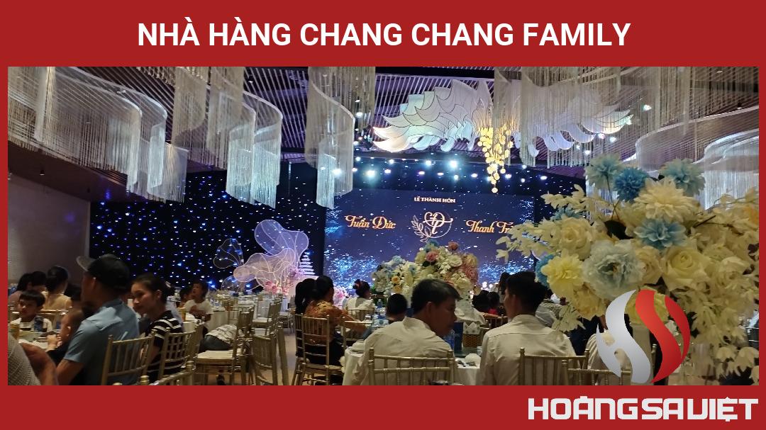 Nhà Hàng Chang Chang Family Nhà Hàng Chang Chang Family
