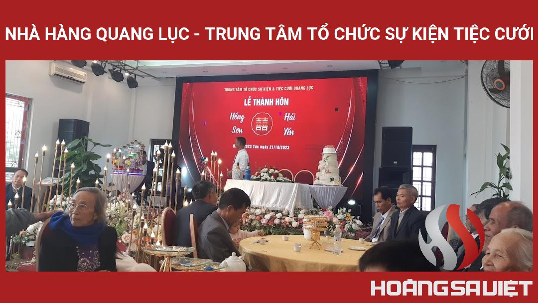 Nhà Hàng Quang Lục - Trung Tâm Tổ Chức Sự Kiện Tiệc Cưới Nhà Hàng Quang Lục - Trung Tâm Tổ Chức Sự Kiện Tiệc Cưới