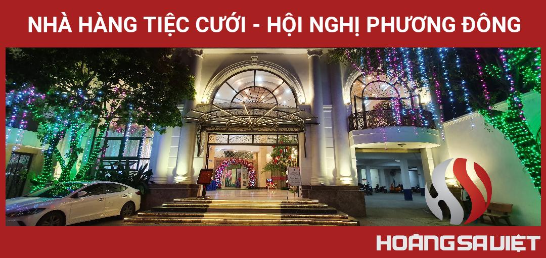 Nhà Hàng Tiệc Cưới - Hội Nghị Phương Đông Nhà Hàng Tiệc Cưới - Hội Nghị Phương Đông