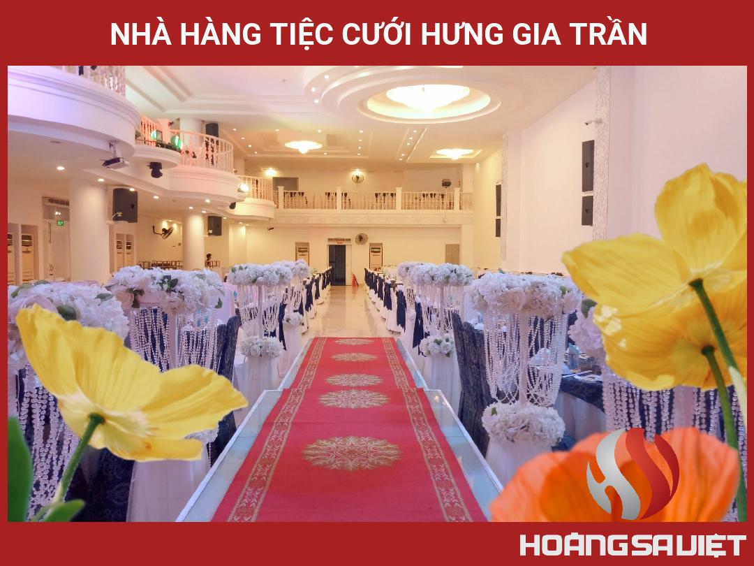 Nhà Hàng Tiệc Cưới Hưng Gia Trần Nhà Hàng Tiệc Cưới Hưng Gia Trần