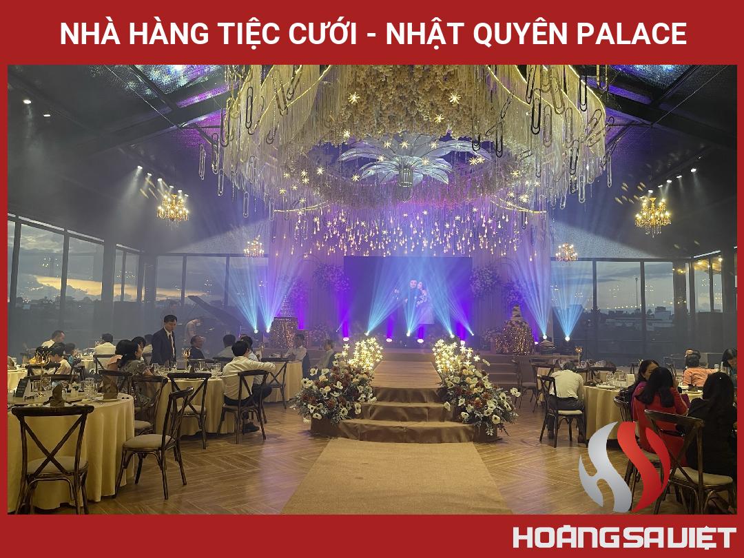 Nhà Hàng Tiệc Cưới - Nhật Quyên Palace Nhà Hàng Tiệc Cưới - Nhật Quyên Palace