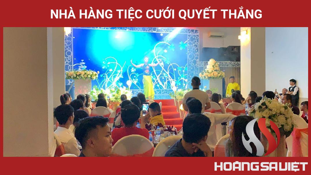 Nhà Hàng Tiệc Cưới Quyết Thắng Nhà Hàng Tiệc Cưới Quyết Thắng