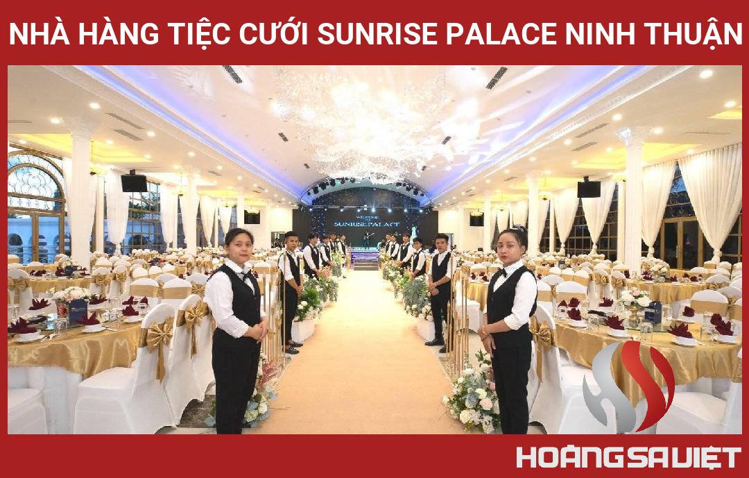 Nhà Hàng Tiệc Cưới Sunrise Palace Ninh Thuận Nhà Hàng Tiệc Cưới Sunrise Palace Ninh Thuận