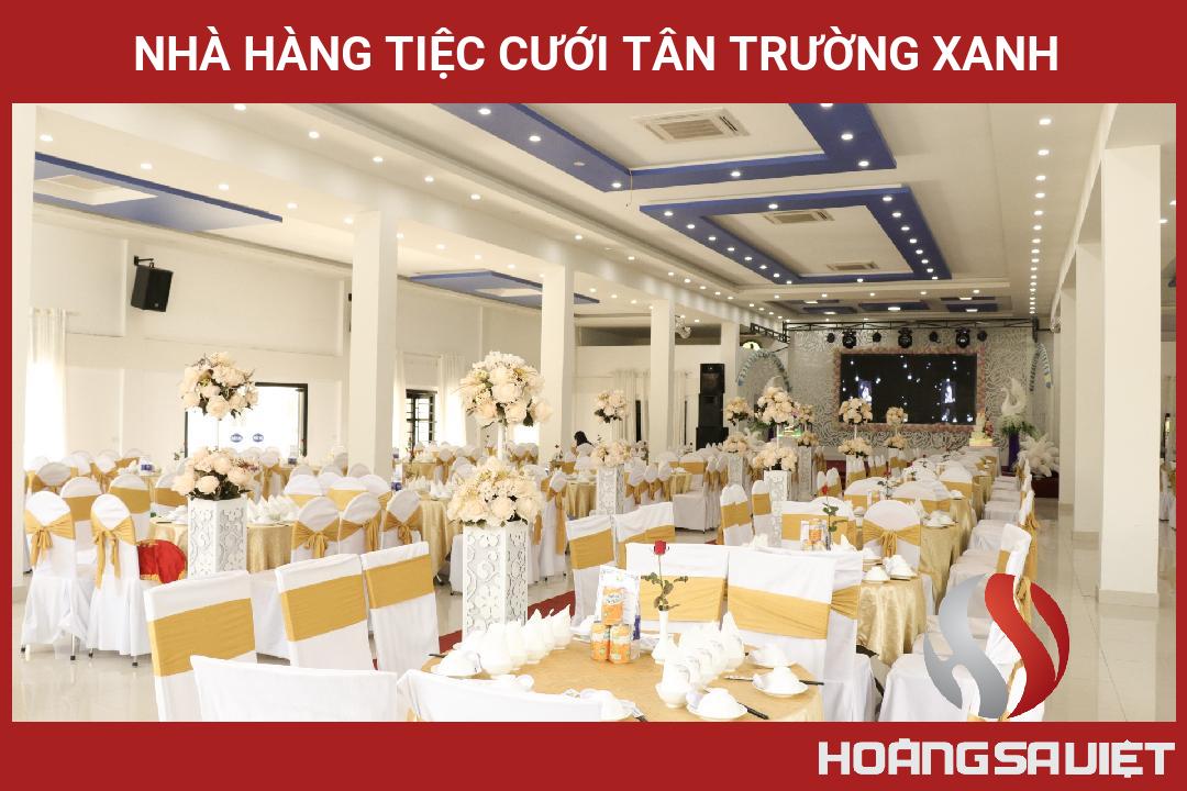 Nhà Hàng Tiệc Cưới Tân Trường Xanh Nhà Hàng Tiệc Cưới Tân Trường Xanh