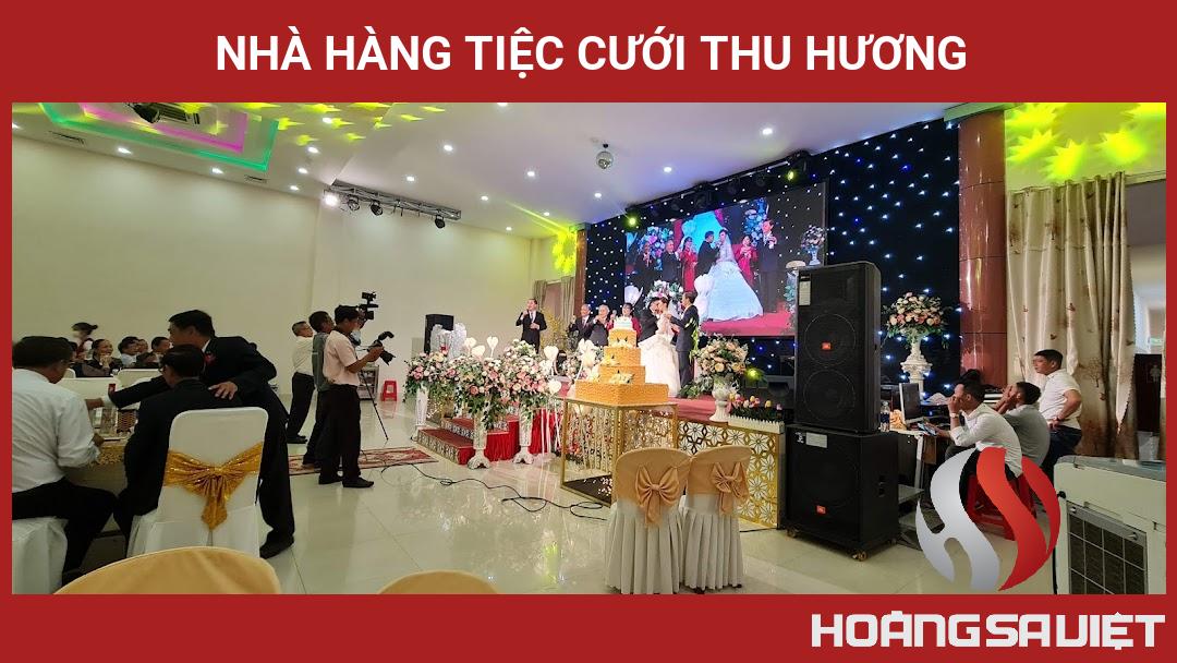 Nhà Hàng Tiệc Cưới Thu Hương Nhà Hàng Tiệc Cưới Thu Hương