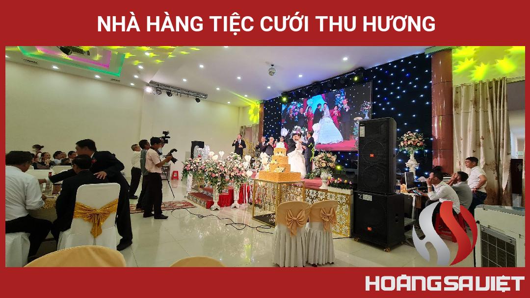 Nhà Hàng Tiệc Cưới Thu Hương Nhà Hàng Tiệc Cưới Thu Hương