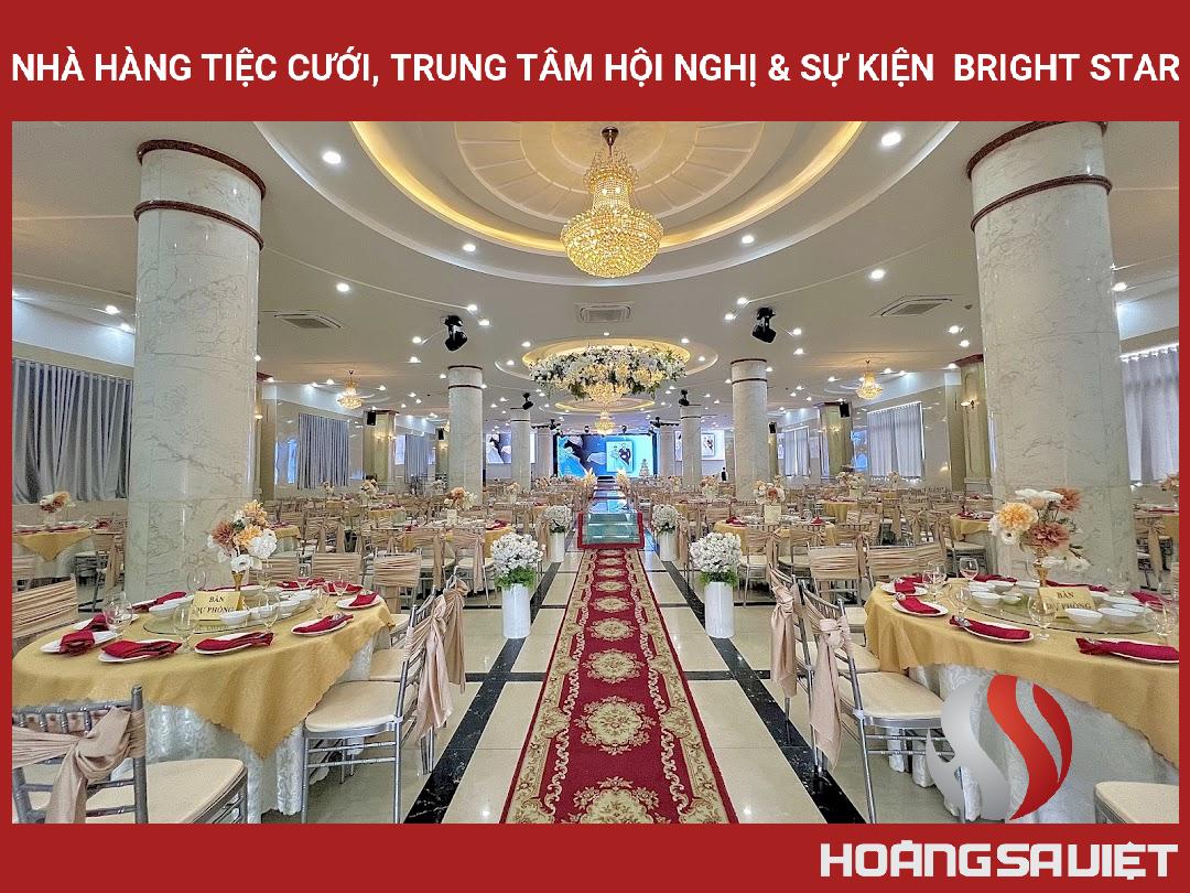 Nhà Hàng Tiệc Cưới, Trung Tâm Hội Nghị & Sự Kiện Bright Star Nhà Hàng Tiệc Cưới, Trung Tâm Hội Nghị & Sự Kiện Bright Star