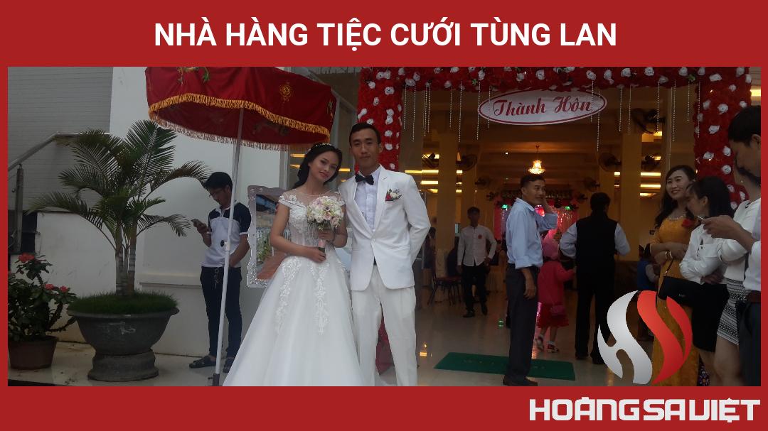 Nhà Hàng Tiệc Cưới Tùng Lan Nhà Hàng Tiệc Cưới Tùng Lan