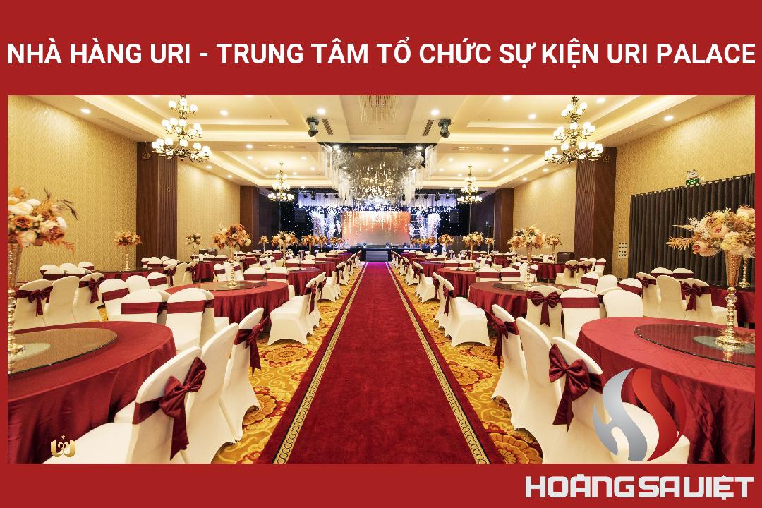 Nhà Hàng Uri - Trung Tâm Tổ Chức Sự Kiện Uri Palace Nhà Hàng Uri - Trung Tâm Tổ Chức Sự Kiện Uri Palace