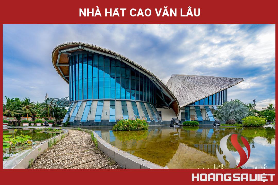 Nhà Hát Cao Văn Lầu Nhà Hát Cao Văn Lầu