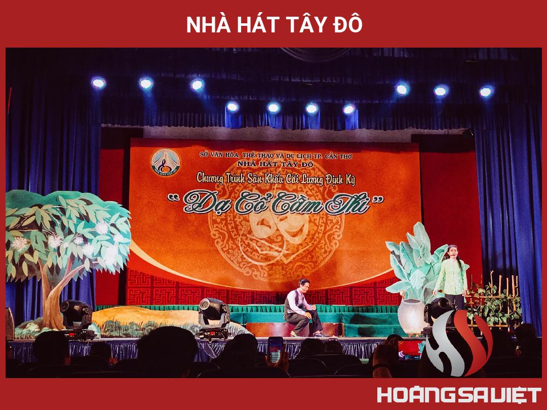 Nhà Hát Tây Đô Nhà Hát Tây Đô