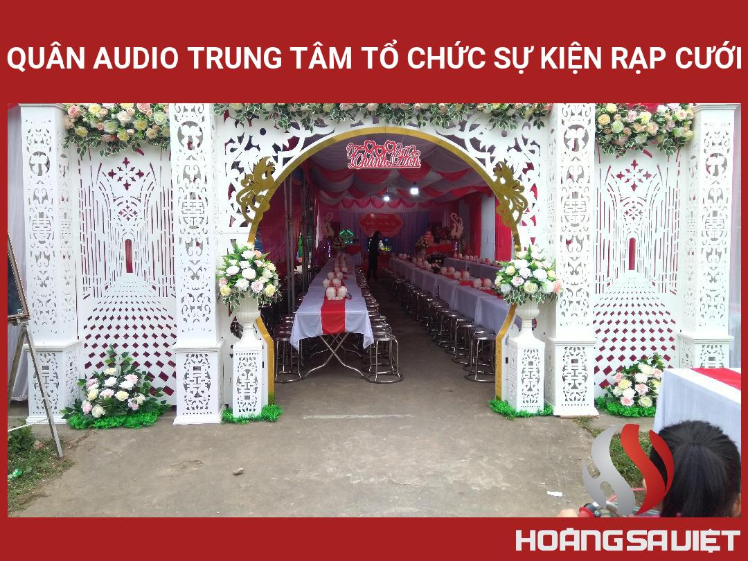 Quân Audio Trung Tâm Tổ Chức Sự Kiện Rạp Cưới Quân Audio Trung Tâm Tổ Chức Sự Kiện Rạp Cưới