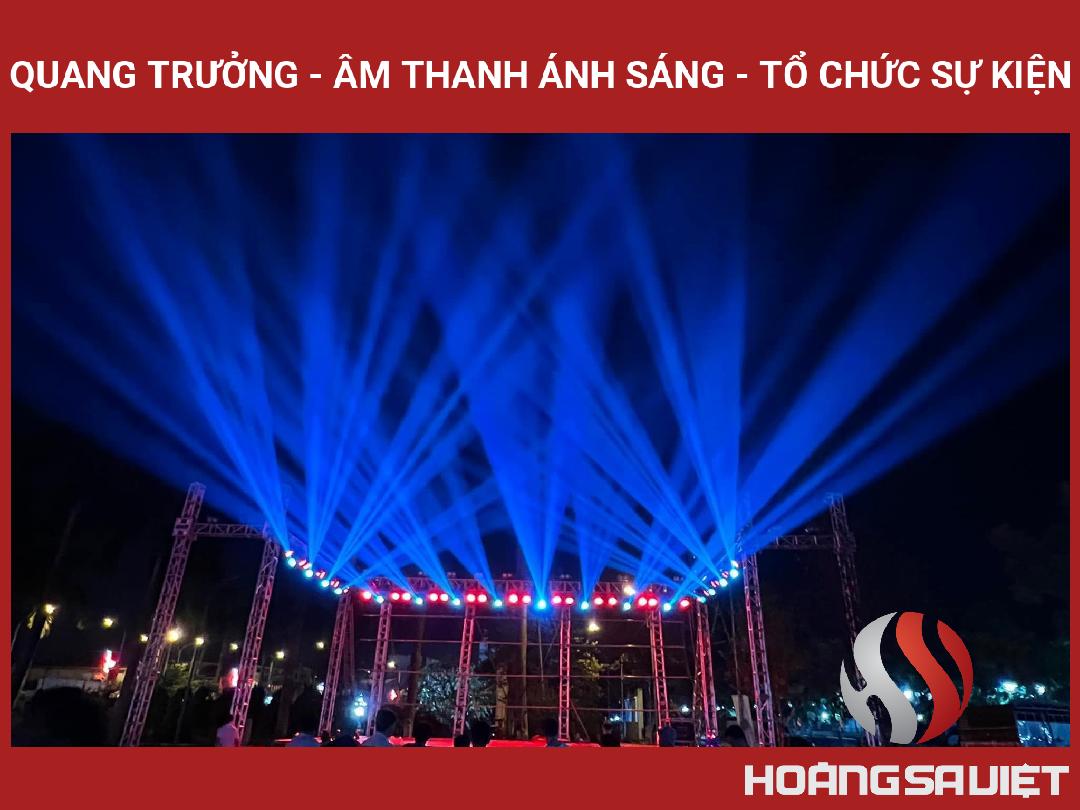 Quang Trưởng - Âm Thanh Ánh Sáng - Tổ Chức Sự Kiện Quang Trưởng - Âm Thanh Ánh Sáng - Tổ Chức Sự Kiện