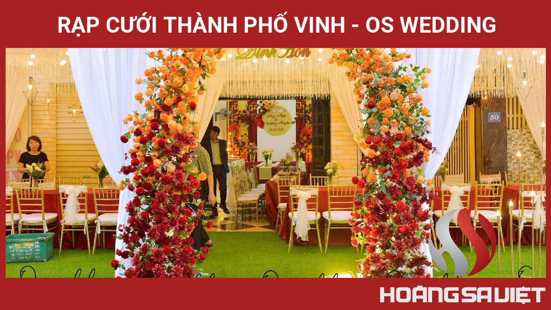 Rạp Cưới Thành Phố Vinh - OS Wedding Rạp Cưới Thành Phố Vinh - OS Wedding